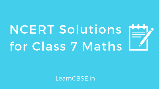 NCERT Solutions for Class 7 Maths