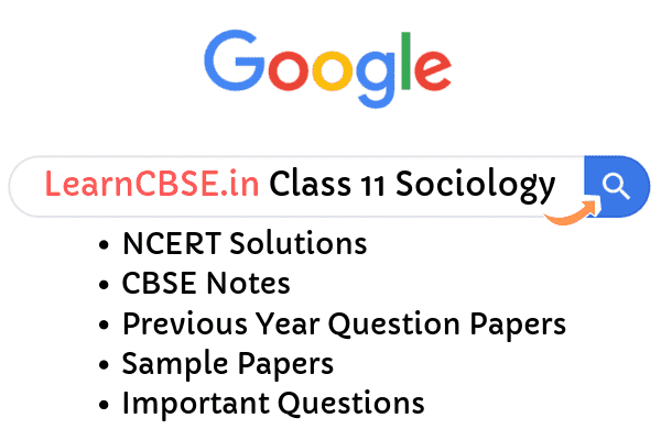 NCERT Solutions for Class 11 Sociology