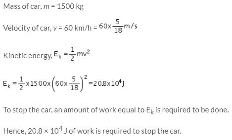 NCERT Solutions for Class 9 Science Chapter 11 Work Power and Energy Page 159 Q17