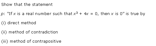 NCERT Solutions for Class 11 Maths Chapter 14 Mathematical Reasoning Ex 14.5 Q1